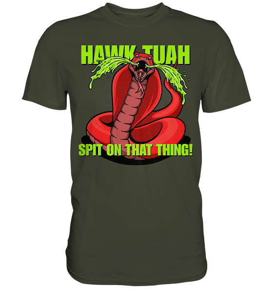 front-premium-shirt-414335-558x-6.png HAWK TUAH - Spit on that thing! - RED - - Premium Shirt