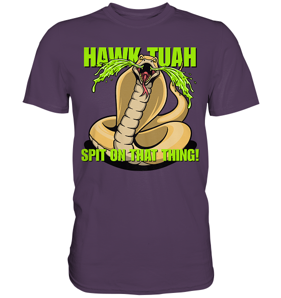 front-premium-shirt-533e5a-558x-1.png HAWK TUAH - Spit on that thing! - YELLOW - - Premium Shirt
