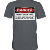 front-premium-shirt-585c60-558x-2.png Warnschild: Danger! Do not touch this! - Premium Shirt