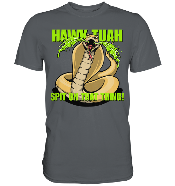 front-premium-shirt-585c60-558x-6.png HAWK TUAH - Spit on that thing! - YELLOW - - Premium Shirt