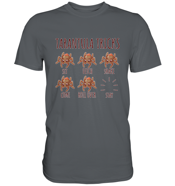 front-premium-shirt-585c60-558x.png Tarantula Tricks - Sitz, Platz, bleib! - Premium Shirt
