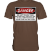 front-premium-shirt-62483a-558x-2.png Warnschild: Danger! Do not touch this! - Premium Shirt