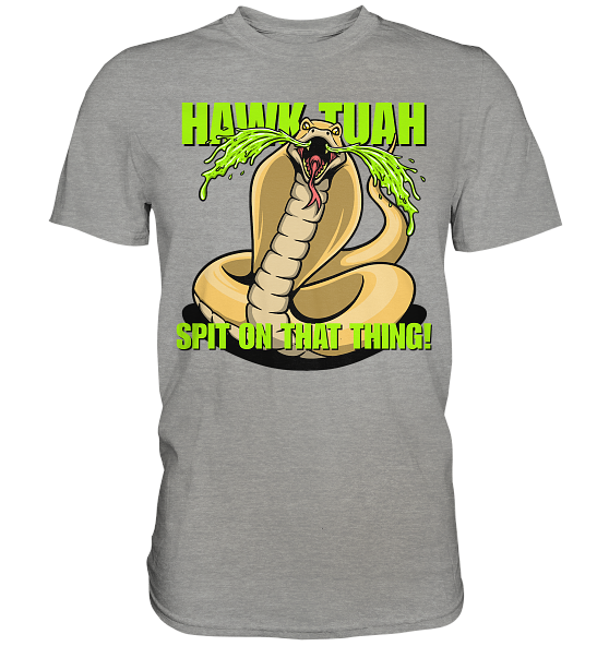 front-premium-shirt-9b9d9d-558x-6.png HAWK TUAH - Spit on that thing! - YELLOW - - Premium Shirt