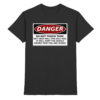 front-premium-shirt-black-368-a61b-1000x.png Warnschild: Danger! Do not touch this! - Premium Shirt