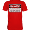 front-premium-shirt-d30b0d-558x.png Warnschild: Danger! Do not touch this! - Premium Shirt