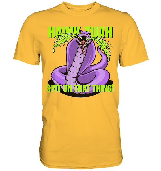 HAWK TUAH - Spit on that thing! - PURPLE - - Premium Shirt