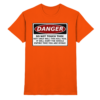 front-premium-shirt-orange-368-a61b-1000x.png Warnschild: Danger! Do not touch this! - Premium Shirt
