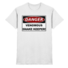 Warnschild: Danger! Venomous Snake Keeper! - Premium Shirt