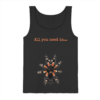 All you need is... tarantula - Tank-Top