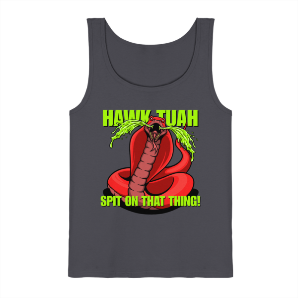 HAWK TUAH - Spit on that thing! - RED - - Tank-Top