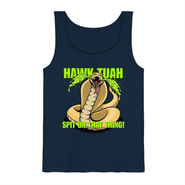 HAWK TUAH - Spit on that thing! - YELLOW - - Tank-Top