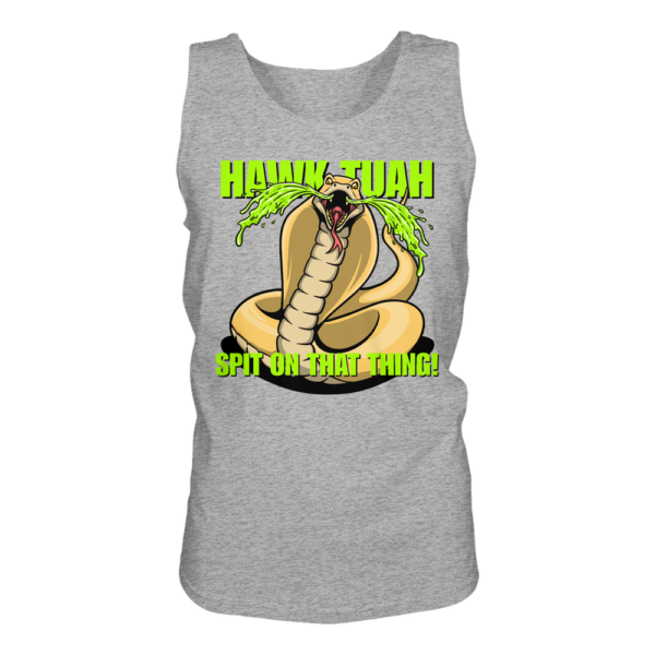 HAWK TUAH - Spit on that thing! - YELLOW - - Tank-Top