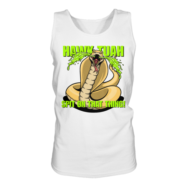 HAWK TUAH - Spit on that thing! - YELLOW - - Tank-Top