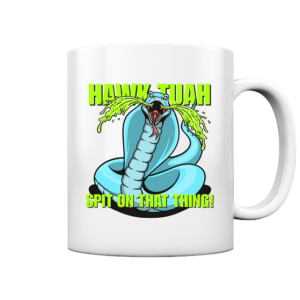 front-tasse-glossy-ffffff-558x-4.png HAWK TUAH - Spit on that thing! - BLUE - - Tasse glossy