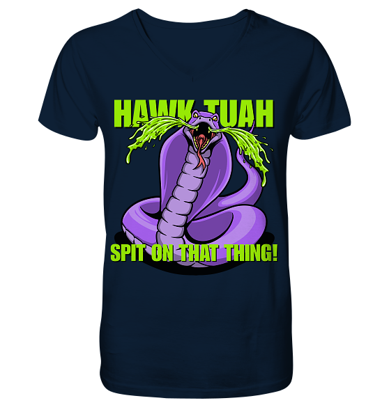 HAWK TUAH - Spit on that thing! - PURPLE - - V-Neck Shirt