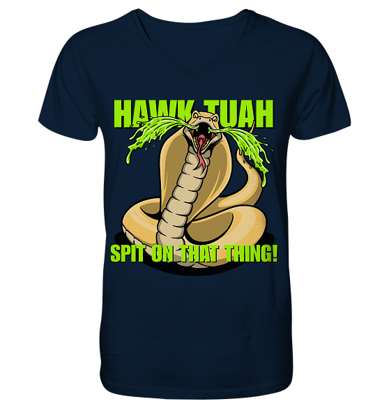 HAWK TUAH - Spit on that thing! - YELLOW - - V-Neck Shirt