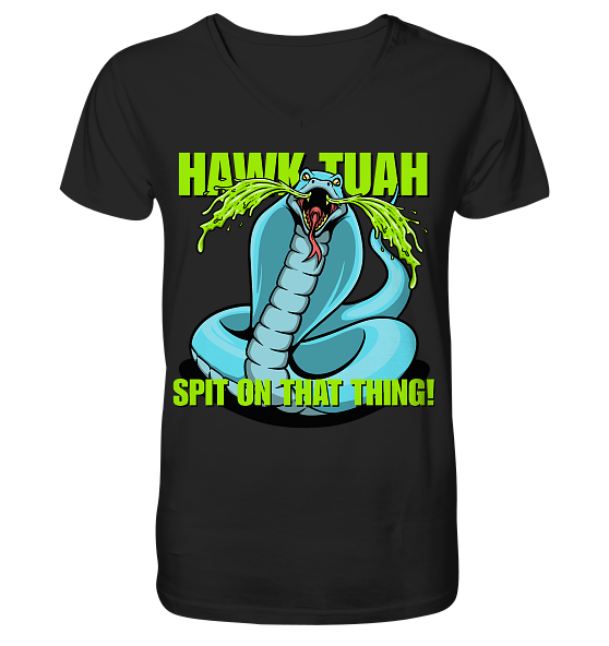 HAWK TUAH - Spit on that thing! - BLUE - - V-Neck Shirt