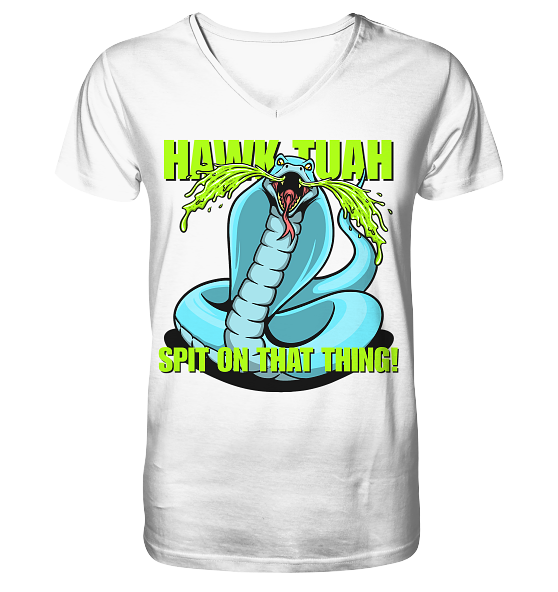 HAWK TUAH - Spit on that thing! - BLUE - - V-Neck Shirt