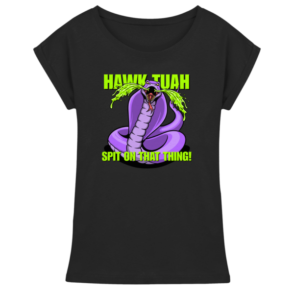 HAWK TUAH - Spit on that thing! - PURPLE - - Womens Extended Shoulder T-Shirt