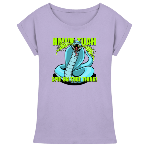 HAWK TUAH - Spit on that thing! - BLUE - - Womens Extended Shoulder T-Shirt