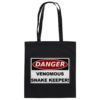 Warnschild: Danger! Venomous Snake Keeper! - Baumwolltasche