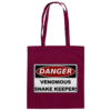 Warnschild: Danger! Venomous Snake Keeper! - Baumwolltasche