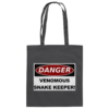 Warnschild: Danger! Venomous Snake Keeper! - Baumwolltasche