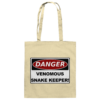 Warnschild: Danger! Venomous Snake Keeper! - Baumwolltasche