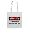 Warnschild: Danger! Venomous Snake Keeper! - Baumwolltasche