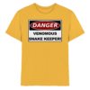 Warnschild: Danger! Venomous Snake Keeper! - Kinder Premium Shirt