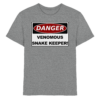 Warnschild: Danger! Venomous Snake Keeper! - Kinder Premium Shirt