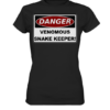 Warnschild: Danger! Venomous Snake Keeper! - Damen Premium Shirt