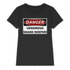 Warnschild: Danger! Venomous Snake Keeper! - Damen Premium Shirt