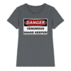 Warnschild: Danger! Venomous Snake Keeper! - Damen Premium Shirt