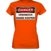 Warnschild: Danger! Venomous Snake Keeper! - Damen Premium Shirt