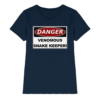 Warnschild: Danger! Venomous Snake Keeper! - Damen Premium Shirt