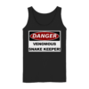 Warnschild: Danger! Venomous Snake Keeper! - DamenTank-Top