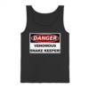 Warnschild: Danger! Venomous Snake Keeper! - Herren/Unisex Tank-Top