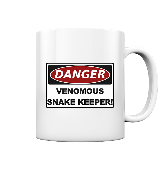 Danger! Venomous Snake Keeper! - Tasse