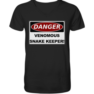 Warnschild: Danger! Venomous Snake Keeper! - Herren/Unisex V-Neck Shirt