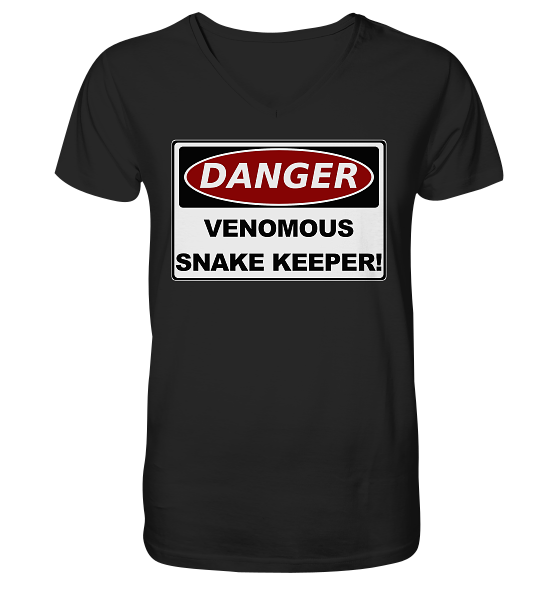 Warnschild: Danger! Venomous Snake Keeper! - Herren/Unisex V-Neck Shirt