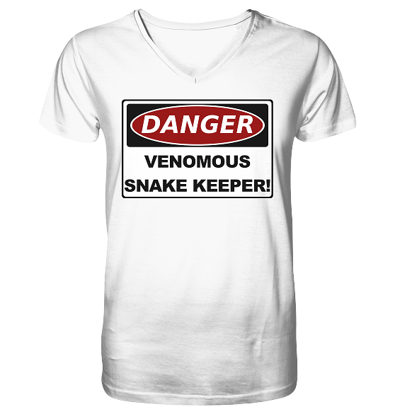 Warnschild: Danger! Venomous Snake Keeper! - Herren/Unisex V-Neck Shirt